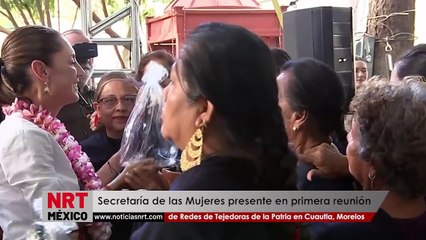 Secretaría de las Mujeres presente en la primera reunión de Redes de Tejedoras de la Patria en Cuautla, Morelos