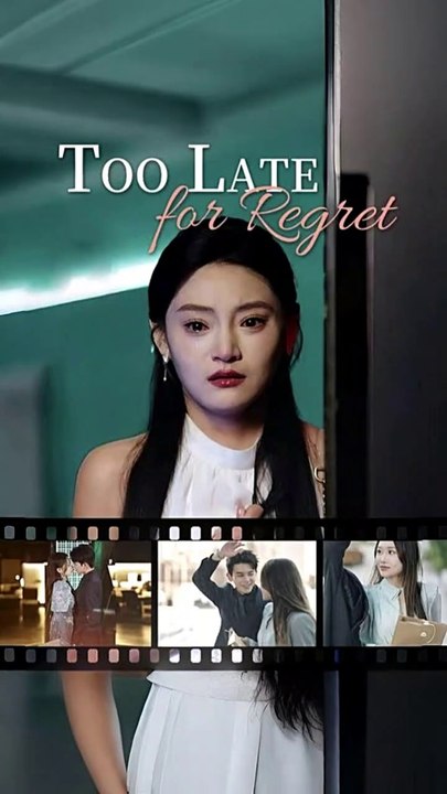 too late for regret chinese drama  (AI-generated Sub)