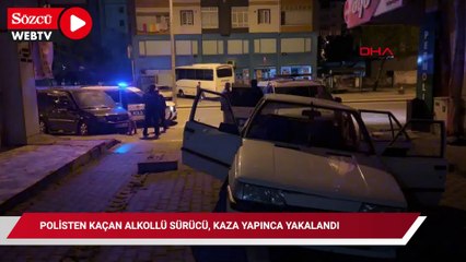 Polisten kaçan alkollü sürücü, kaza yapınca yakalandı