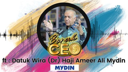 BORAK CEO - Makan Duit Halal, Datuk Ameer Ali Mydin Genggam Pesanan Ibu Bapa Dapat Rezeki Berkat