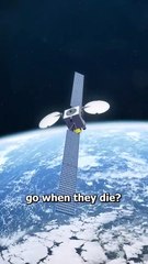 What Happens To Old Satellites When They Wear Out 😯