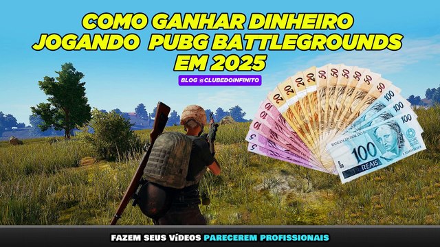 COMO GANHAR DINHEIRO JOGANDO PUBG BATTLEGROUNDS EM 2025
