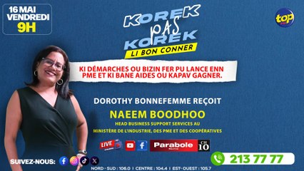 Korek pas korek (Li Bon Conner)  Dorothy Bonnefemme reçoit Naeem Boodhoo_0