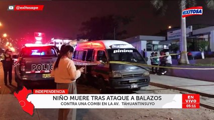 Presuntos extorsionadores balean combi en Independencia: Menor de seis años muere y chofer resulta herido