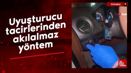 İstanbul'da uyuşturucu tacirlerinden akılalmaz yöntem