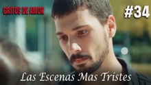 Las Escenas Mas Tristes #34 - Gritos De Amor