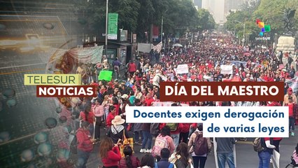 Protesta educativa en el día del maestro en México