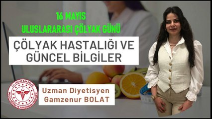Diyetisyen Bolat’tan Çölyak’a Dair Önemli Bilgiler