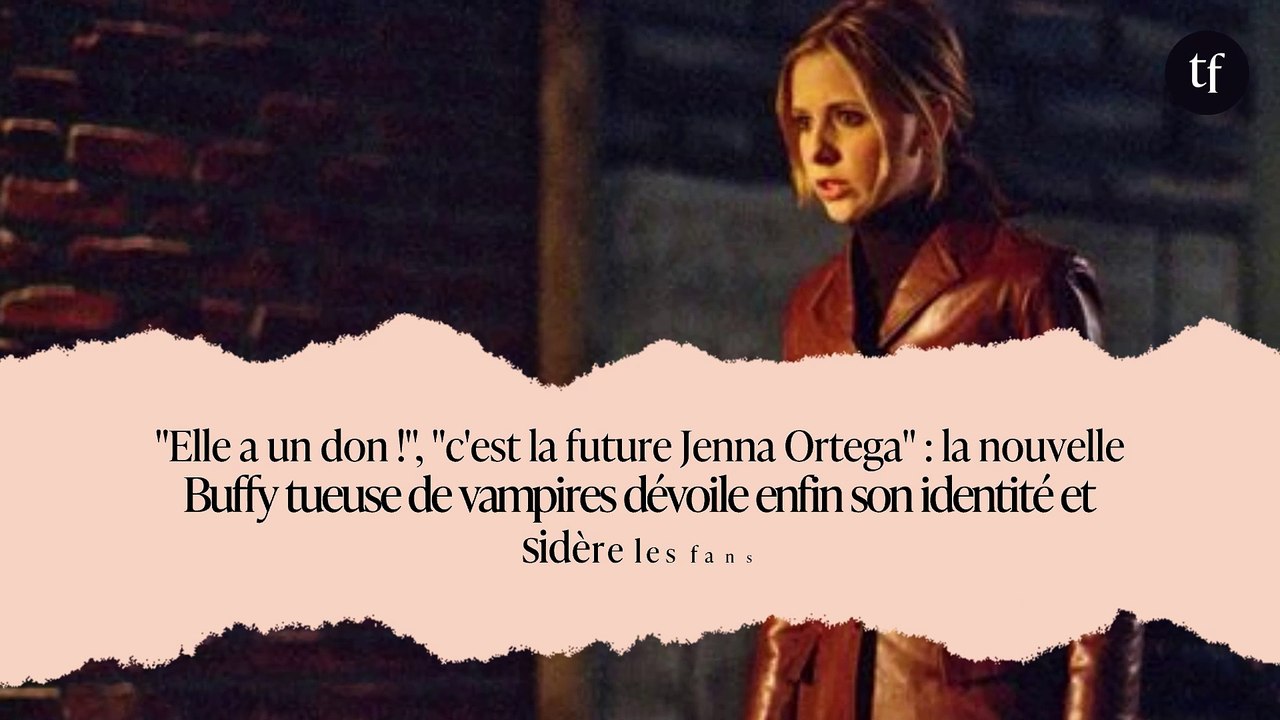 "Elle a un don !", "c'est la future Jenna Ortega" : la nouvelle Buffy tueuse de vampires dévoile enfin son identité et sidère les fans