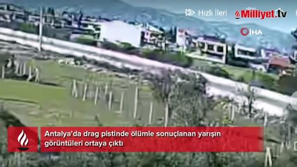 Antalya'da drag pistinde feci ölüm! Görüntüler ortaya çıktı