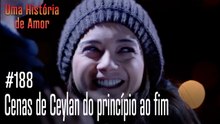 Cenas de Ceylan do princípio ao fim