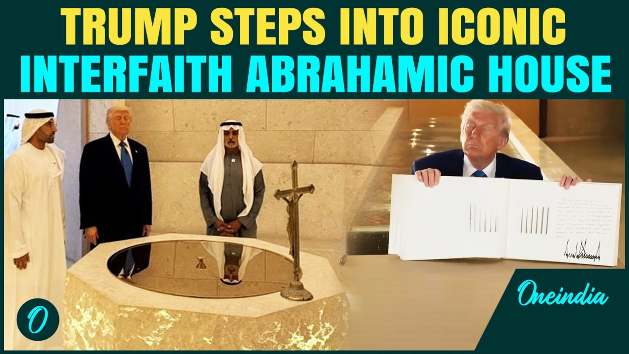 Trump PRAISES UAE’s Abrahamic House On Middle East Tour | Visits Mosque, Church & Synagogue In UAE