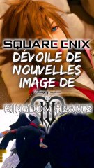 KINGDOM HEARTS 4 ‼️ NOUVELLES IMAGES ‼️