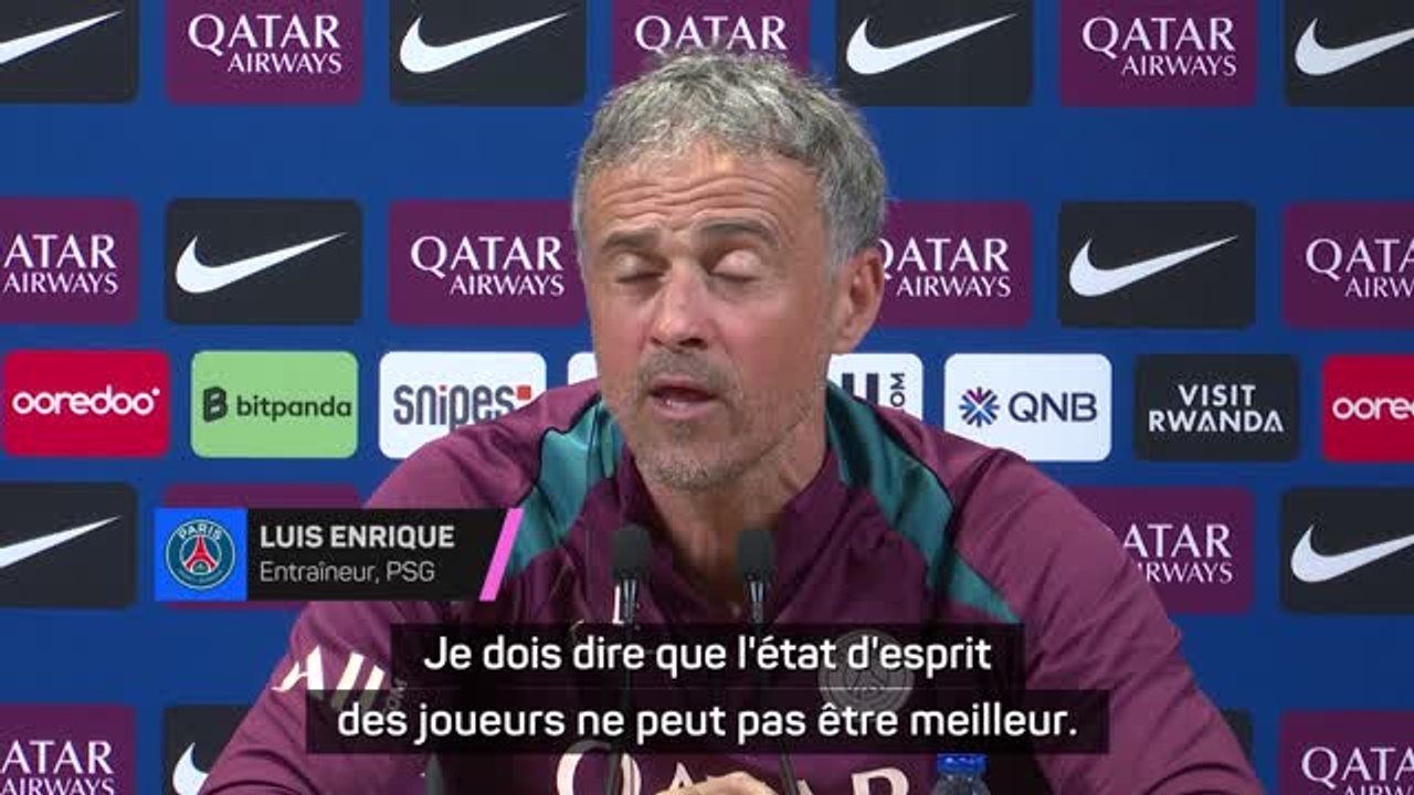 PSG - Luis Enrique : "L'état d'esprit des joueurs ne peut pas être meilleur"