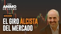 Las claves del giro alcista del mercado