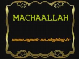 MACHAALLAH POUR TOUS LES MUSULMAN