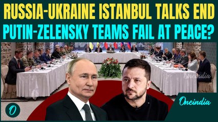 Istanbul Talks BREAKING: Putin, Zelensky Delegation Fails at Peace in Istanbul? Ukraine Peace Far