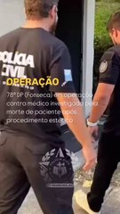 Assista ao momento em que polícia fecha o cerco em clínica de médico investigado após morte de paciente