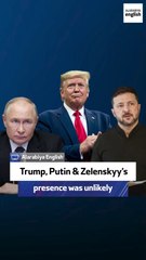 News editor: Trump, Putin & Zelenskyy’s presence was unlikely
