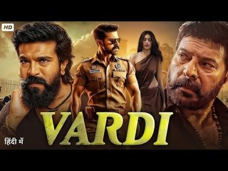 Vardi (2025) - Ram Charan New Action Movie - 2025 Full Action New Release Blockbuster Film