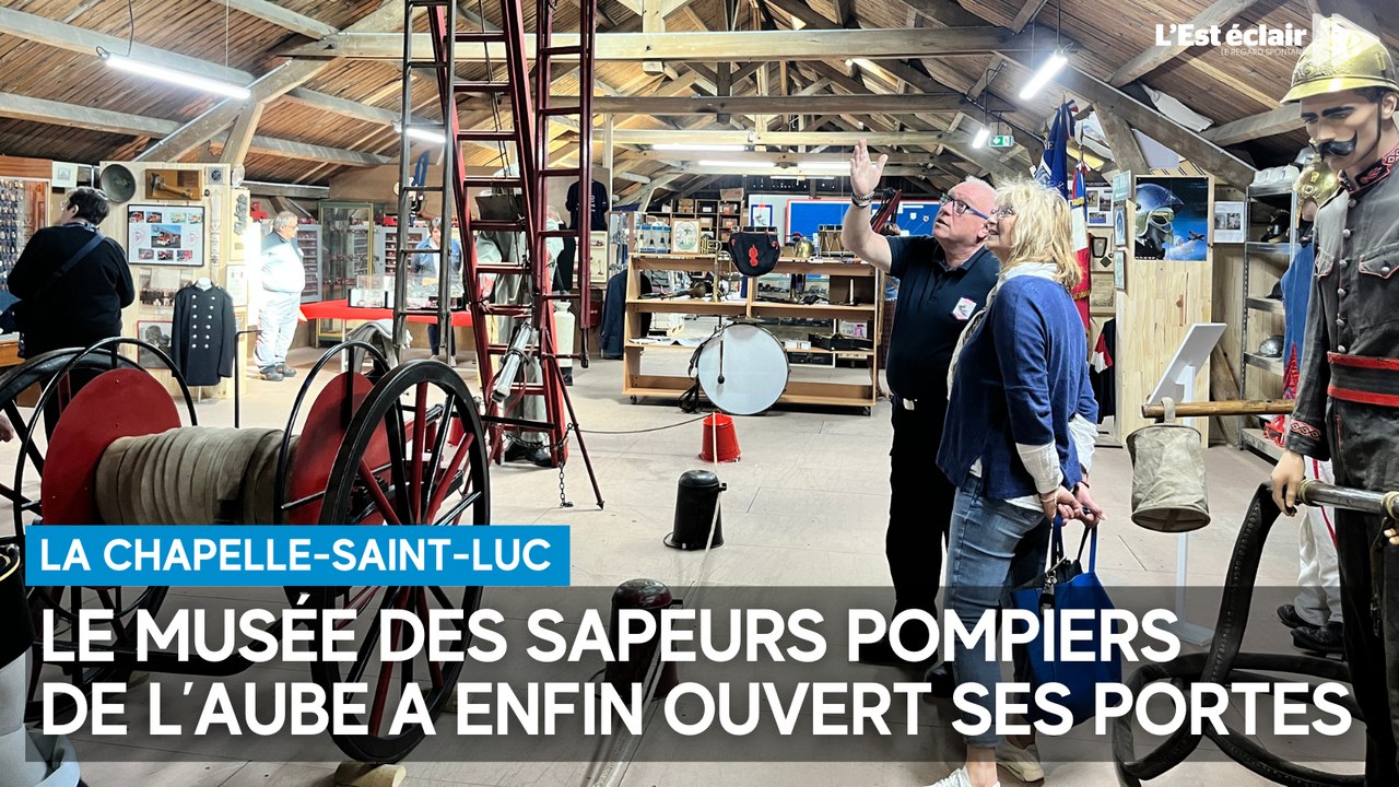 Le musée des sapeurs pompiers de l’Aube a enfin ouvert ses portes à La Chapelle-Saint-Luc