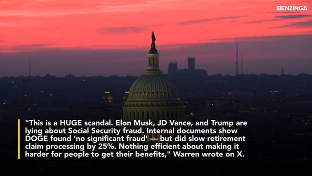 Elizabeth Warren Torches DOGE's Social Security Fraud Claims Pointing At Internal Memo Discovery, Says 'Elon Musk, JD Vance, And Trump Are Lying'