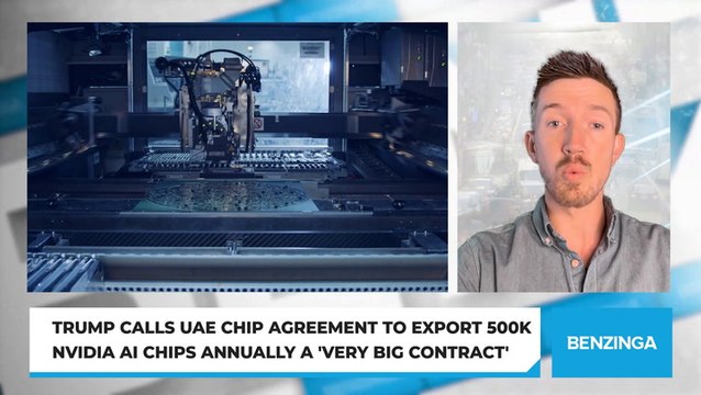 Trump Calls UAE Chip Agreement to Export 500K Nvidia AI Chips Annually A 'Very Big Contract'