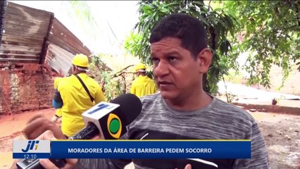 Moradores da área de barreira pedem socorro