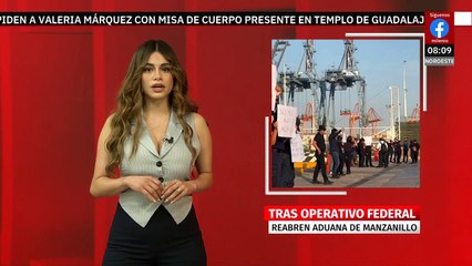 Tras operativo, reabren aduana de Manzanillo y detienen a manifestantes