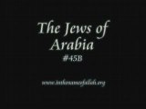 45b The Jews of Arabia Part 45B