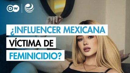 ¿Una influencer, víctima de feminicidio en México?