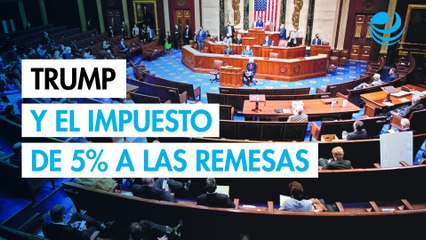 Republicanos frenan el plan fiscal de Trump y el impuesto de 5% a las remesas
