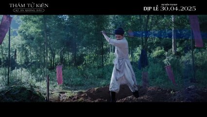 THÁM TỬ KIÊN: KỲ ÁN KHÔNG ĐẦU | TEASER TRAILER | DỰ KIẾN TẠI RẠP DỊP LỄ 30.04.2025