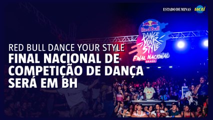 Final nacional do Red Bull Dance Your Style acontece em BH