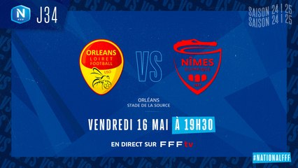 J34 I US Orléans - Nîmes Olympique (3-0)