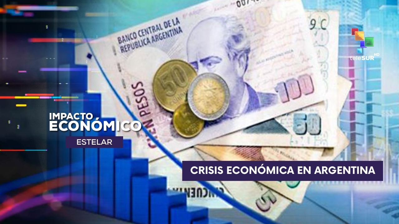 En contexto | Argentina: Crisis económica IMPACTO ECONÓMICO ESTELAR 16-05-2025