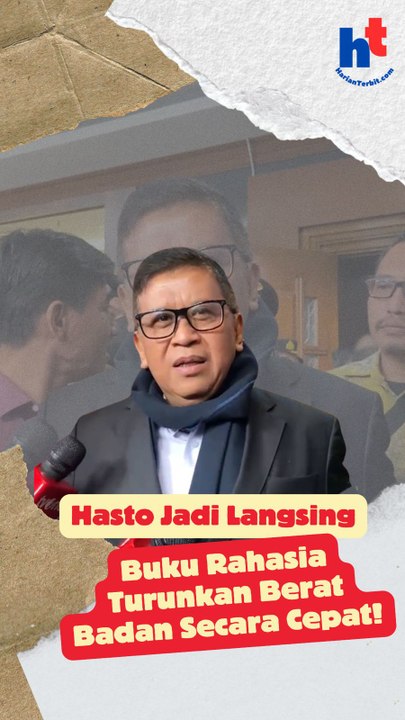 Hasto Jadi Langsing, Siapkan Buku Rahasia Turunkan Berat Badan Secara Cepat!