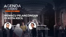 Agenda AWANI Asia: Memacu pelancongan di kota kecil