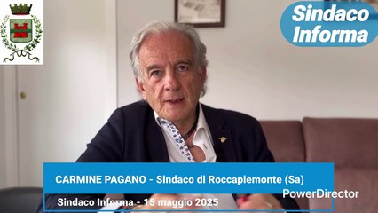 Roccapiemonte (SA) - Pagano: SINDACO INFORMA (16.05.25)