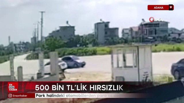 Adana'da park halindeki otomobillerden 500 bin TL'lik hırsızlık yaptılar