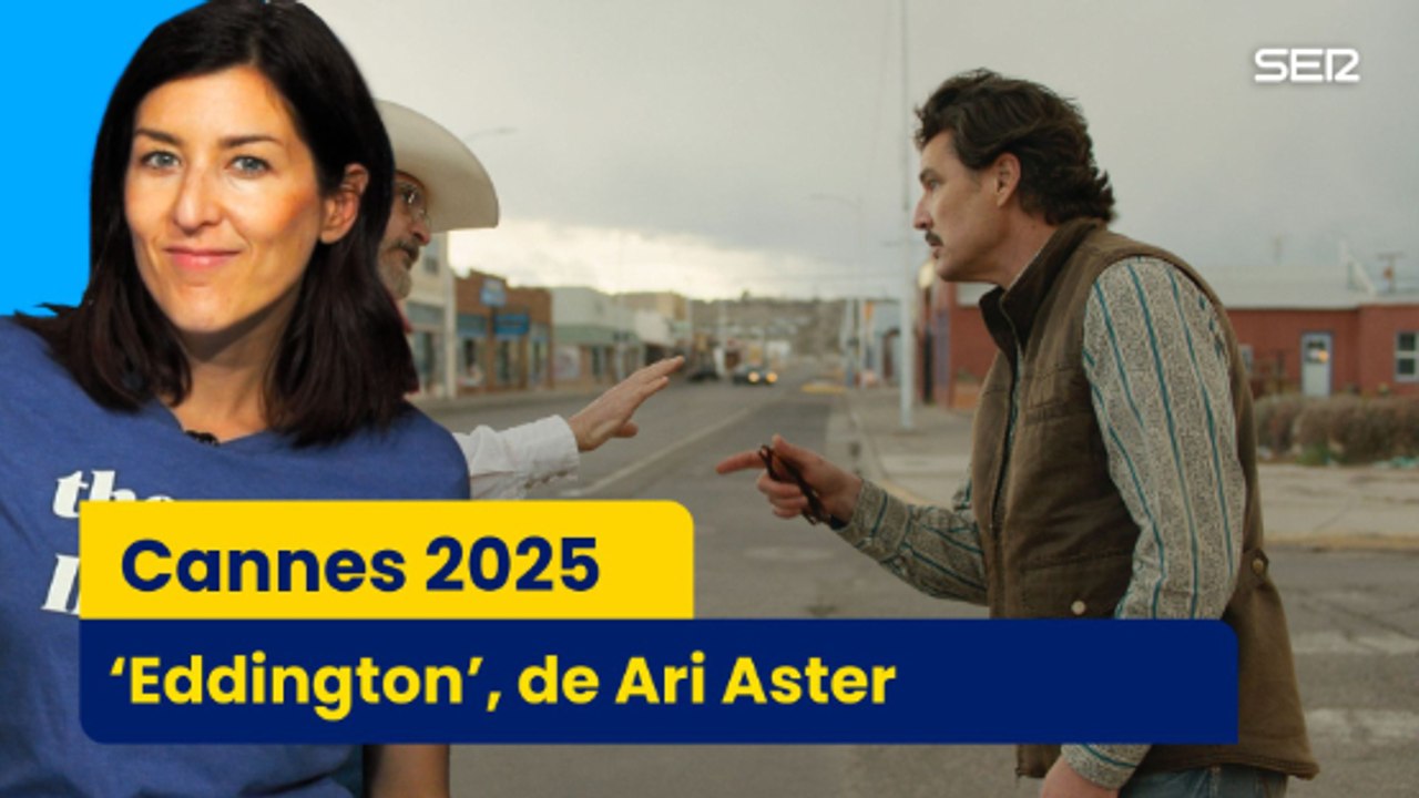 Cannes 2025 | 'Eddington', de Ari Aster con Joaquin Phoenix y Pedro Pascal