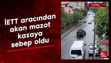 İETT otobüsünden akan mazot kazaya sebep oldu