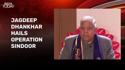Jagdeep Dhankhar praises Operation Sindoor, compares it to Osama bin Laden's killing