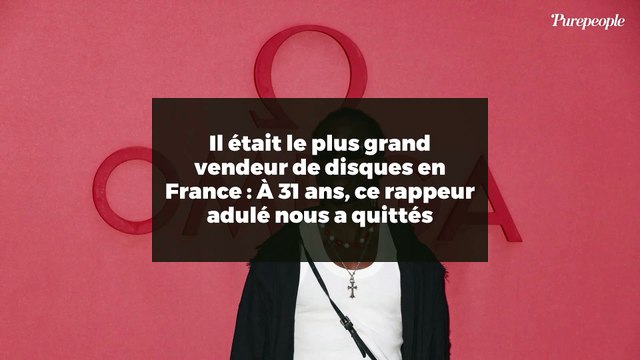 Il était le plus grand vendeur de disques en France : À 31 ans, ce rappeur adulé nous a quittés