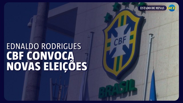 CBF convoca novas eleições após saída de Ednaldo Rodrigues
