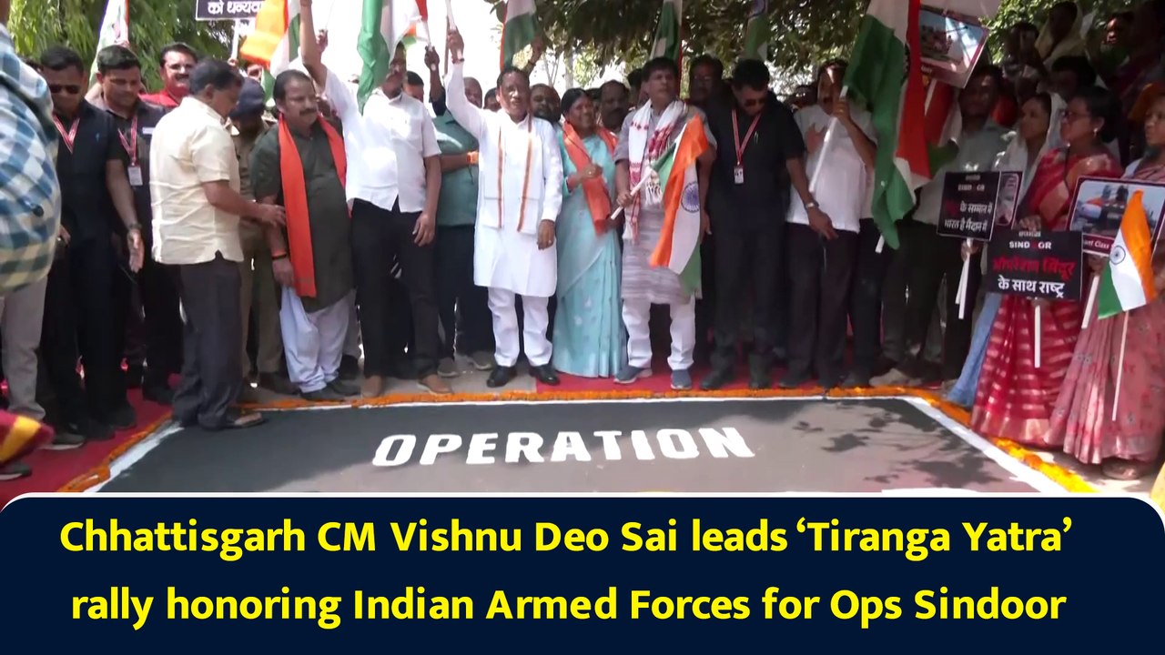 Chhattisgarh CM Vishnu Deo Sai leads ‘Tiranga Yatra’ rally honoring Indian Armed Forces for Ops Sindoor