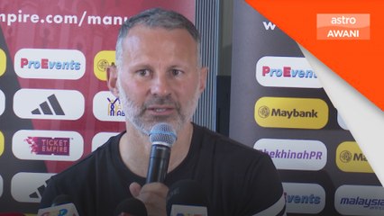 Giggs teruja kembali ke KL, seru peminat turun Bukit Jalil