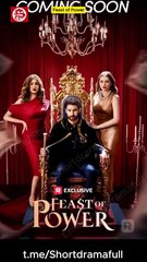 Feast of Power ReelShort