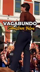 Vagabundo - Sebastián Yatra