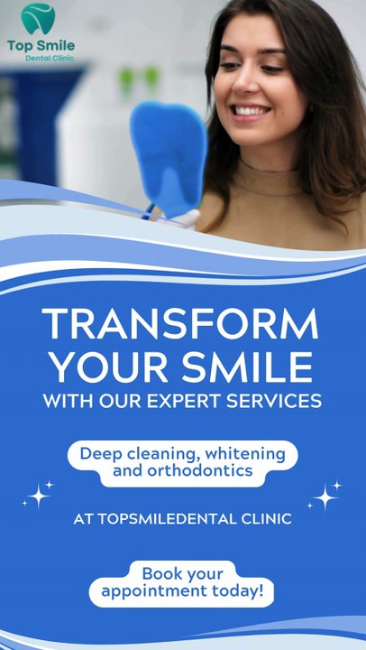 Looking for a Dental Clinic Near Me Choose TopSmileDentalClinic